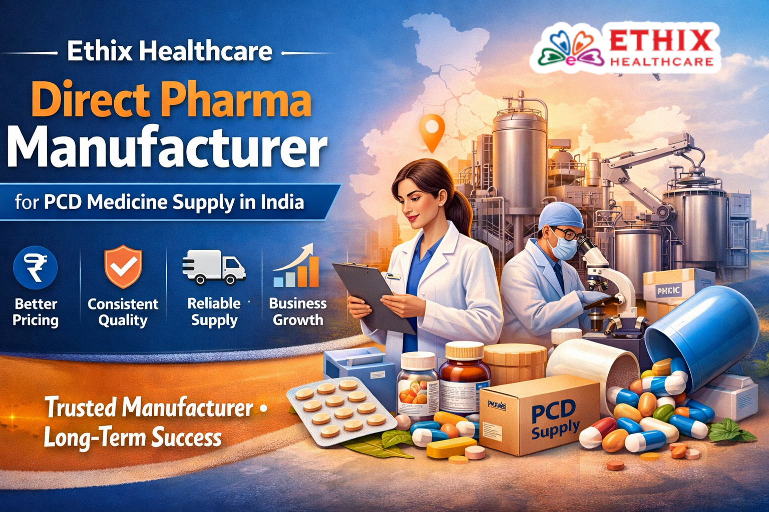 Advantages of Partnering with Ethix Healthcare – A Direct Pharma Manufacturer for PCD Medicine Supply